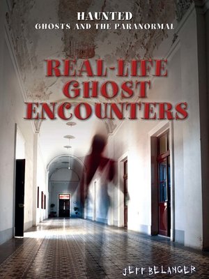cover image of Real-Life Ghost Encounters